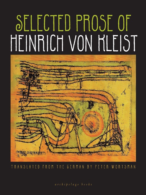 Title details for Selected Prose of Heinrich von Kleist by Heinrich von Kleist - Wait list